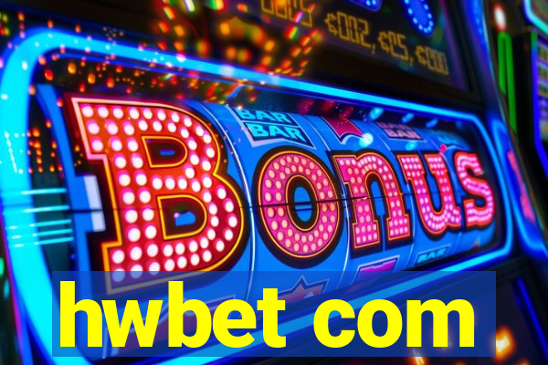 hwbet com